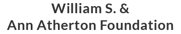 William S. & Ann Atherton Foundation